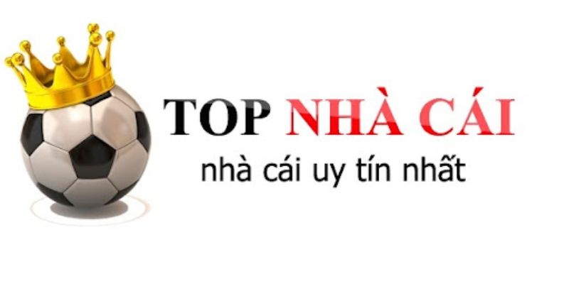 Tổng hợp các nhà cái uy tín chất lượng cao trên thị trường